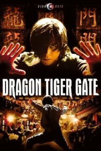 Download Dragon Tiger Gate (2006) Dual Audio (Hindi-Chinese) 480p [430MB] || 720p [820MB] || 1080p [1.94GB] - MoviesVerse | Movies Verse - 480p Movies, 720p Movies, 1080p Movies