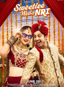 Download Sweetiee Weds NRI (2017) Hindi Full Movie 480p | 720p | 1080p