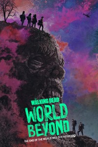 Download The Walking Dead: World Beyond (Season 1 – 2) [S02E01 Added] {English With Subtitles} WeB-HD 480p [200MB] || 720p [400MB]